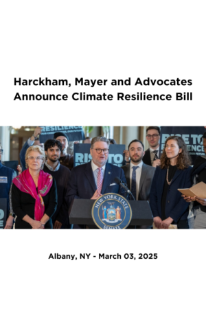 PRESS RELEASE: Harckham, Mayer and Advocates Announce Climate Resilience Bill